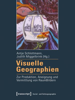 cover image of Visuelle Geographien
